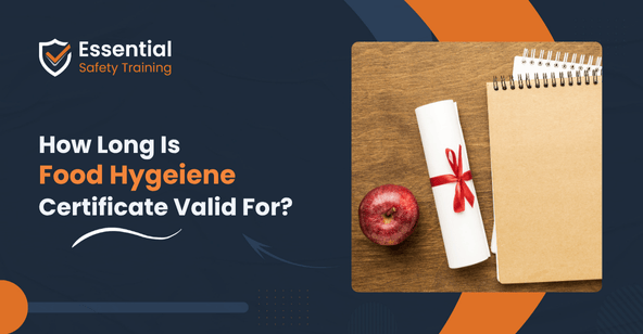 How Long Is a Food Hygiene Certificate Valid For