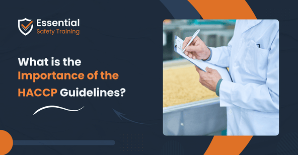 What is the Importance of the HACCP Guidelines