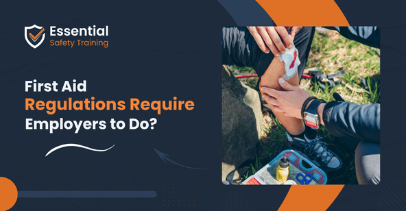 What Do First Aid Regulations Require Employers To Do