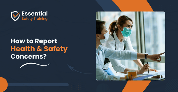 How to report health and safety concerns