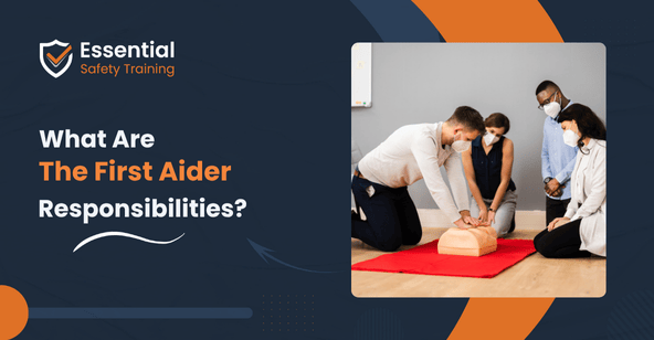 What Are the First Aider Responsibilities